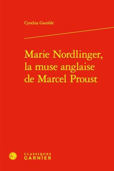Marie Nordlinger, La Muse Anglaise de Marcel Proust