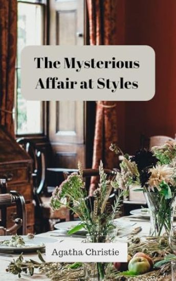 The Mysterious Affair at Styles (Annoted)