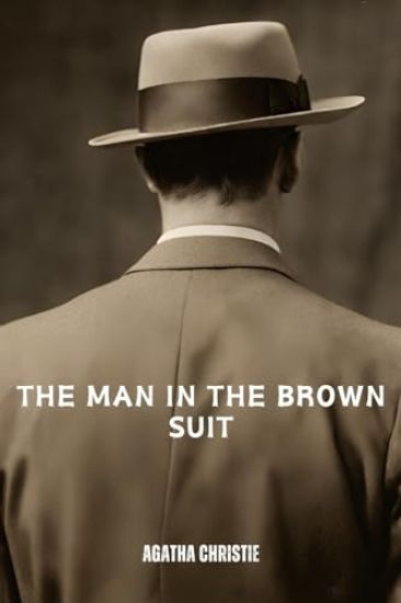 The Man in the Brown Suit (Annotated)