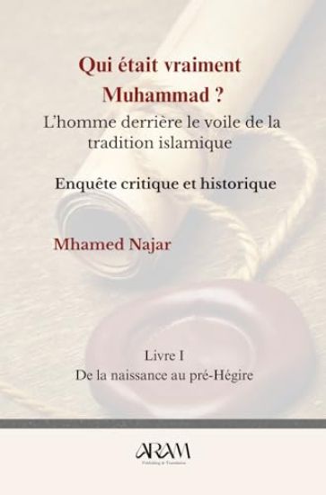 Qui était vraiment Muhammad ?