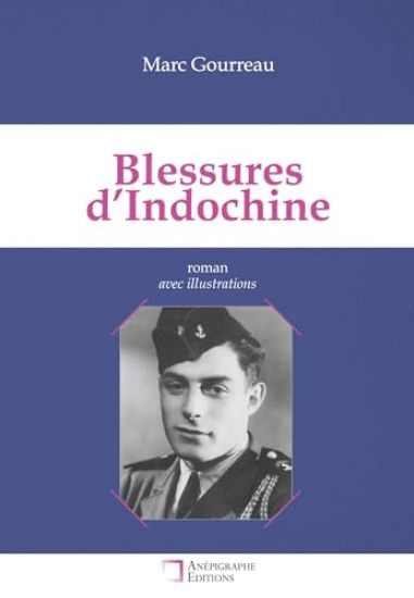 Blessures d'Indochine