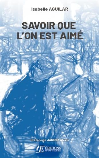 Savoir que l'on est aimé