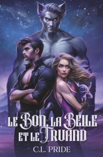 Le Bon, la Belle & le Truand