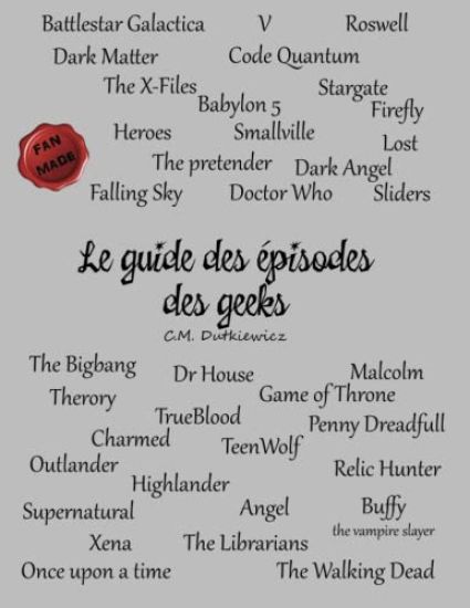Le guide des épisodes des geeks