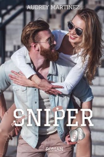 SNIPER (Soldats d'Elite t.6)
