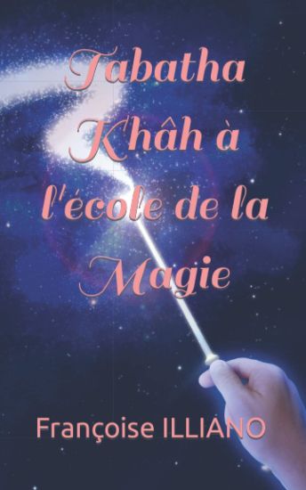 Tabatha Khâh à l'école de la Magie