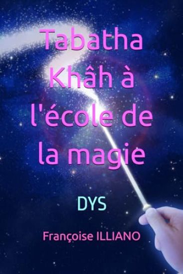 Tabatha Khâh à l'école de la magie