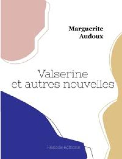 Valserine et autres nouvelles