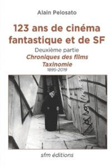 123 ans de cinéma fantastique et de SF - deuxième partie