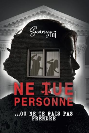 Ne Tue Personne...ou ne te fais pas prendre
