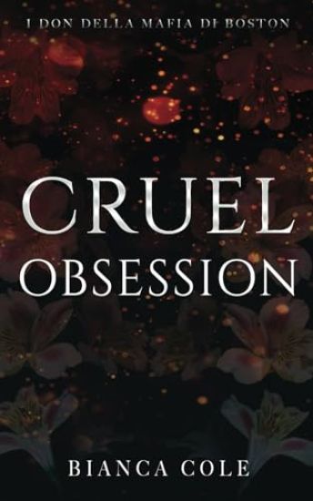 Cruel Obsession