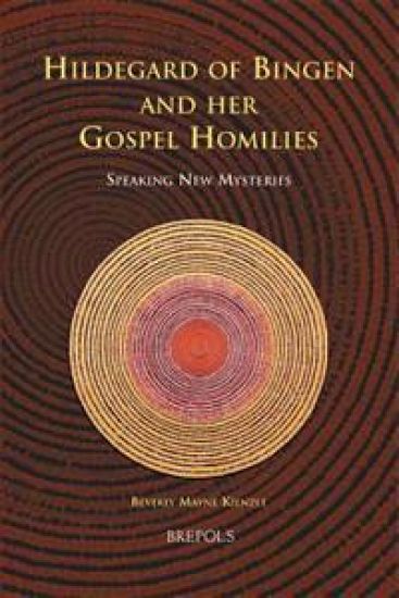 Hildegard of Bingen and Her Gospel Homilies