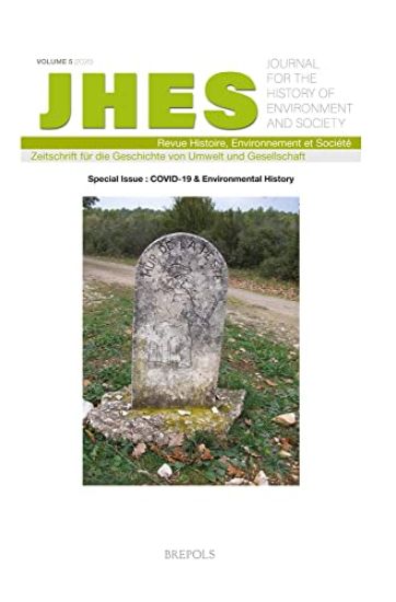 Journal for the History of Environment and Society Vol. 5 - 2020: Covid-19 and Environmental History