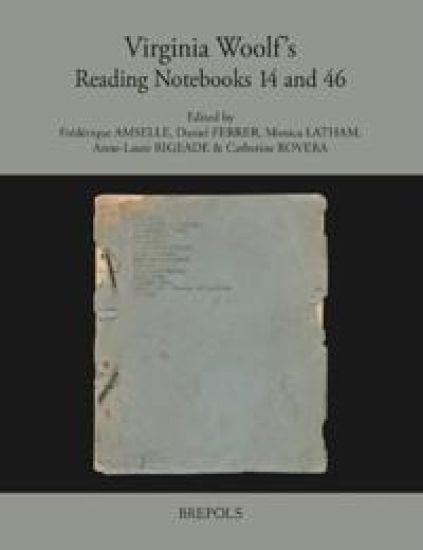 Virginia Woolf's Reading Notebooks 14 and 46