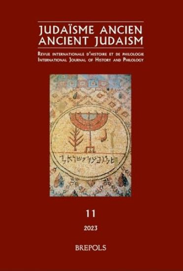 Judaisme Ancien 11, 2023 / Ancient Judaism, 11, 2023