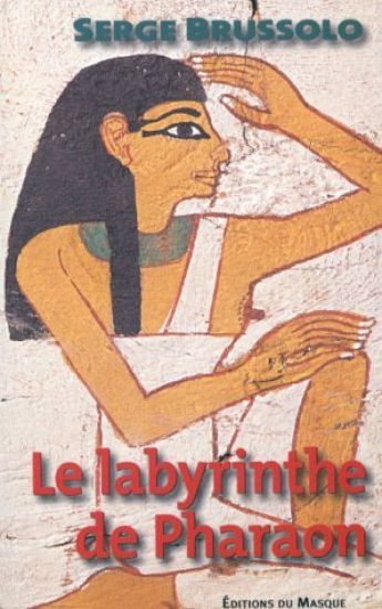 Le labyrinthe de Pharaon