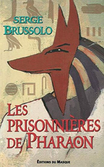 Les prisonnières de Pharaon