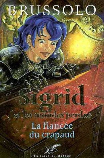 Sigrid N02 La Fiancee Du Crapaud