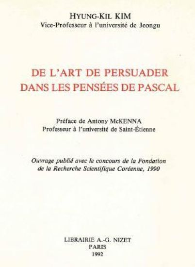 de l'Art de Persuader Dans Les Pensees de Pascal