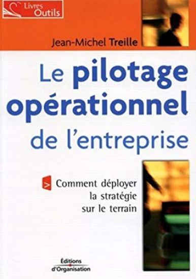 Le pilotage opérationnel de l'entreprise
