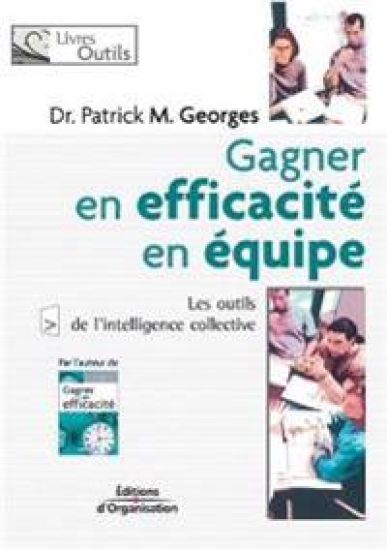 Gagner en efficacité en équipe