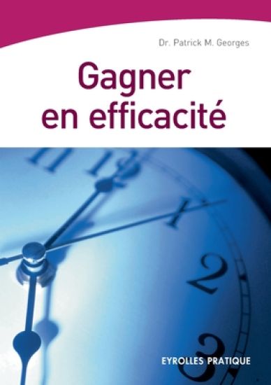Gagner en efficacité