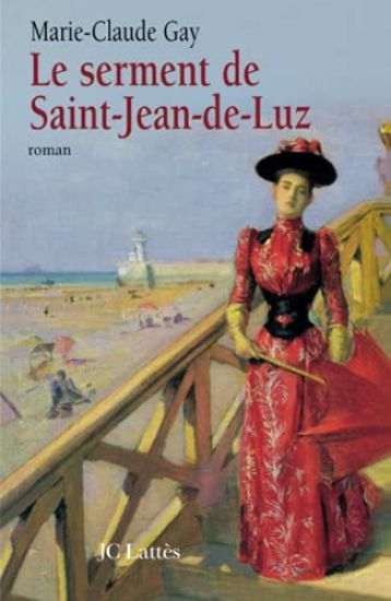 Le Serment de Saint Jean de Luz