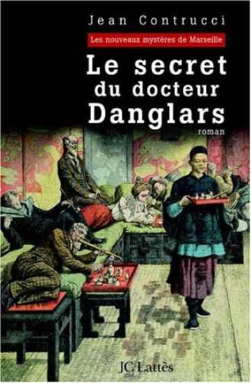 Le Secret Du Docteur Danglars