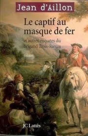 Le Captif Au Masque de Fer