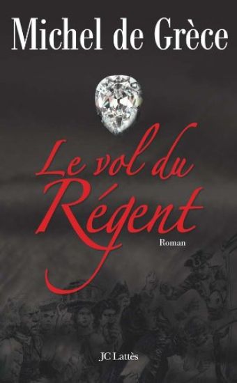 Le vol du Régent