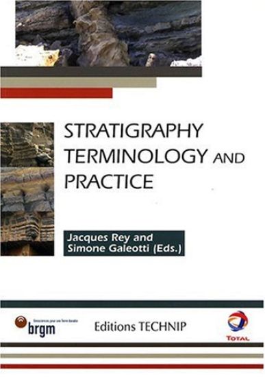 Stratigraphy. Terminology and Practice