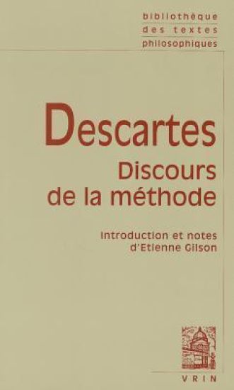 Rene Descartes: Discours de la Methode