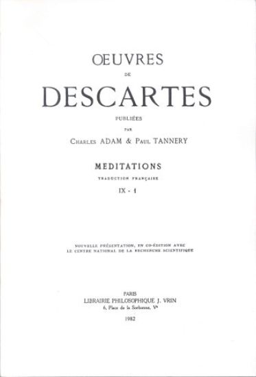Rene Descartes: Iuvres Completes IX-1 Meditations Metaphysiques