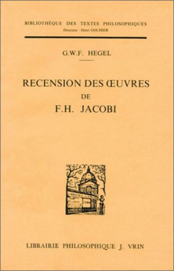 G.W.F. Hegel: Recension Des Oeuvres de Jacobi