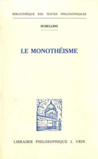 Friedrich Wilhelm Joseph Schelling: Le Monotheisme