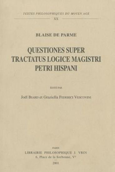 Blaise de Parme: Questiones Super Tractatus Logice Magistri Petri Hispani