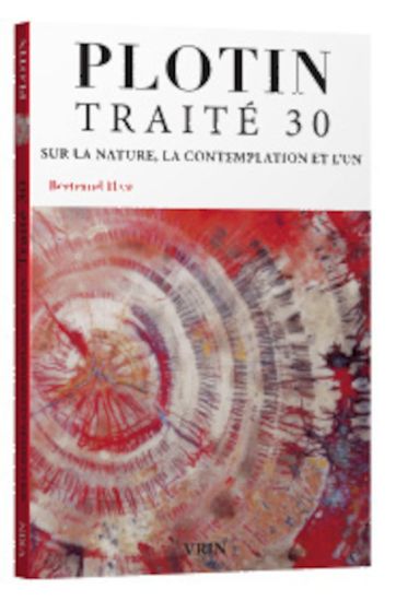 Traite 30: Sur La Nature, La Contemplation Et l'Un