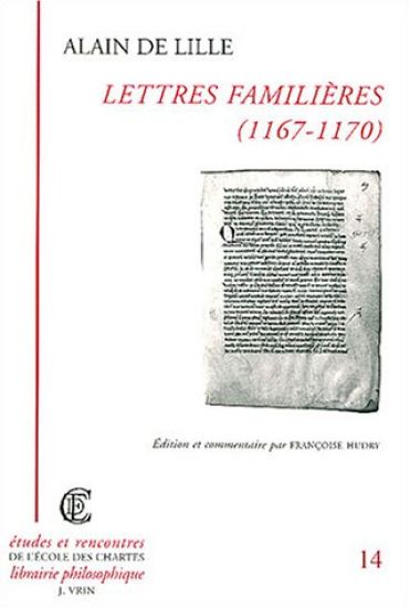 Alain de Lille: Lettres Familieres (1167-1170)