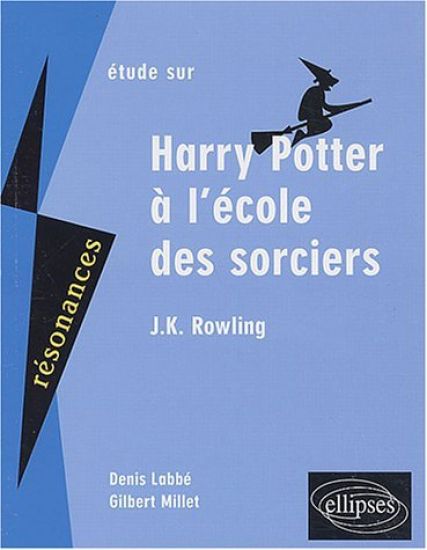 Rowling, Harry Potter à l'école des sorciers