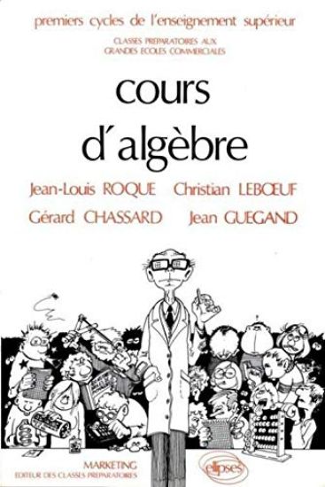 Cours d'algèbre - 2e édition