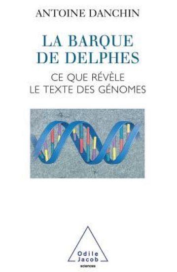 Delphic Boat: What Genomes Tell Us / La Barque de Delphes: Ce que révèle le texte des génomes