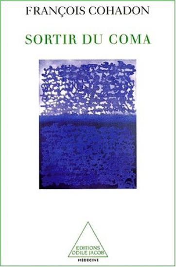 Coming Out of a Coma / Sortir du coma
