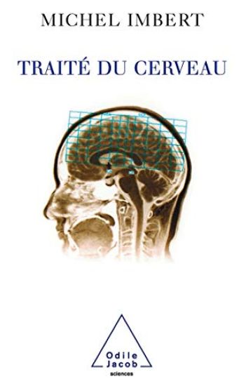 Treatise on the Brain / Traité du cerveau