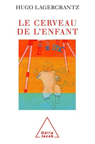 Newborn's Brain / Le Cerveau de l'enfant