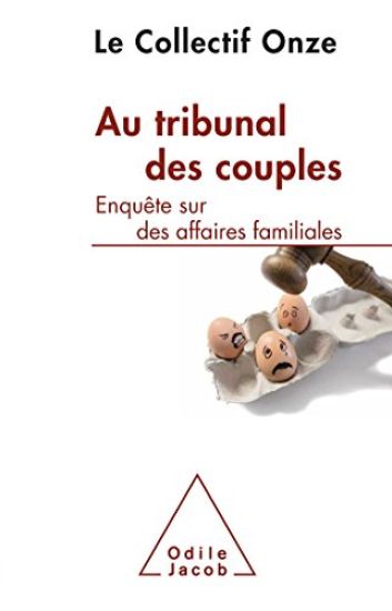 An Enquiry in the Courts / Au tribunal des couples: Enquête sur des affaires familiales
