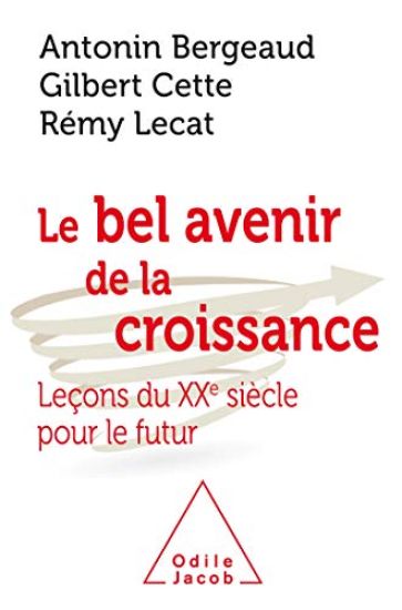 True Impacts of Growth: Toward an Awakening? / Le Bel avenir de la croissance
