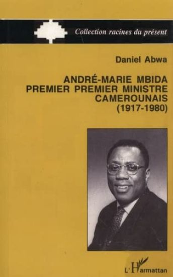 André-Maria Mbida, Premier ministre camerounais (1917-1980)