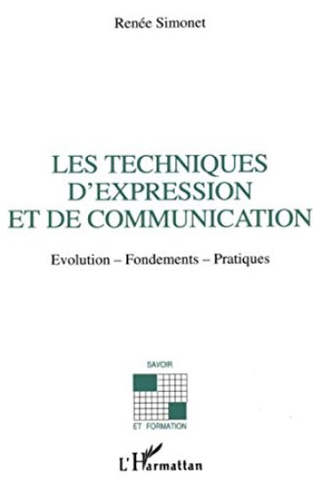 Les techniques d'expression et de communication