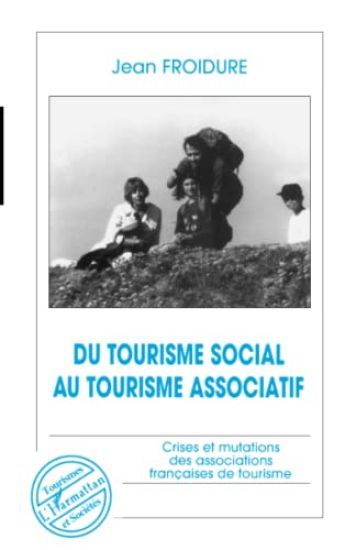 Du tourisme social au tourisme associatif