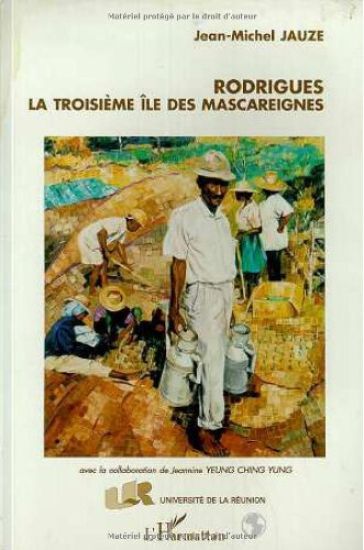 Rodrigues la troisieme île de Mascareignes